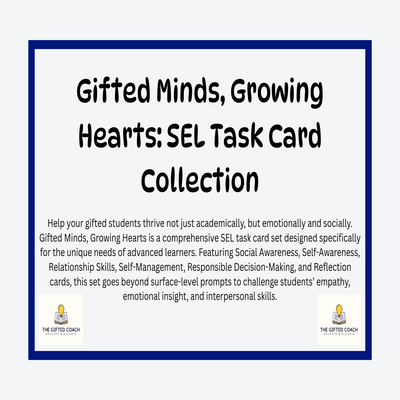 Gifted Minds, Growing Hearts: SEL Task Card Collection