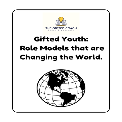 Gifted Youth: Role Models That Changed the World (Free Resource)