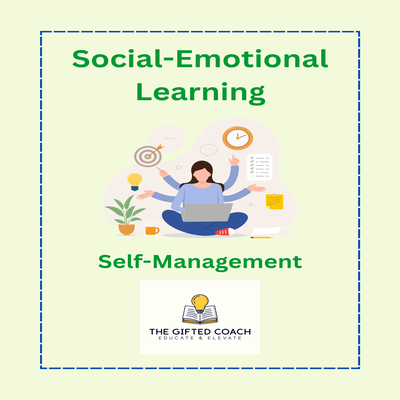 Social-Emotional Learning: Self-Management – Grades 4–7 🌱🕰️