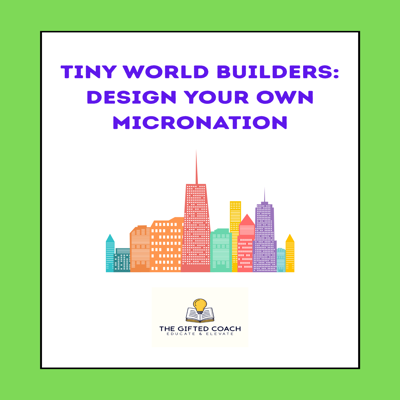 Tiny World Builders: Design Your Own Micronation