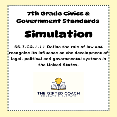 Florida Civics Simulation: The Rule of Law (SS.7.CG.1.11)