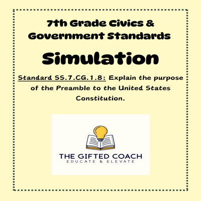 Florida Civics Simulation: Exploring the Preamble (SS.7.CG.1.8)