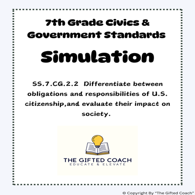Florida Civics Simulation: Citizenship Responsibilities (SS.7.CG.2.2)