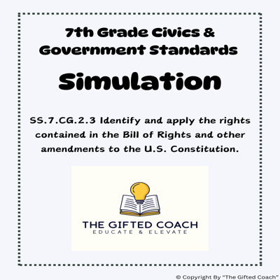 Florida Civics Simulation: Understanding the Bill of Rights (SS.7.CG.2.3)