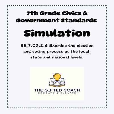 Florida Civics Simulation: The Election & Voting Process (SS.7.CG.2.6)