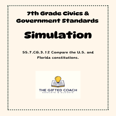 Florida Civics Simulation: U.S. & Florida Constitutions (SS.7.CG.3.12)