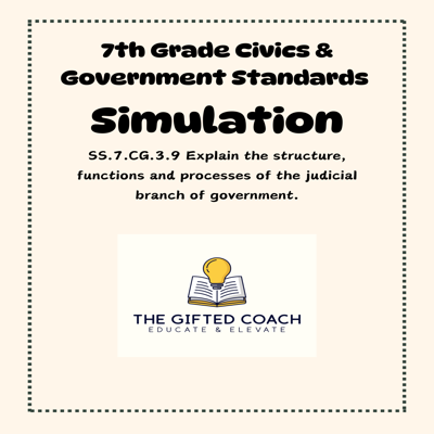 Florida Civics Simulation: The Judicial Branch (SS.7.CG.3.9)