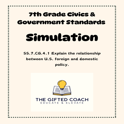 Florida Civics Simulation: Foreign & Domestic Policy (SS.7.CG.4.1)