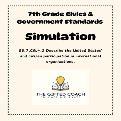 Florida Civics Simulation: International Organizations (SS.7.CG.4.2)