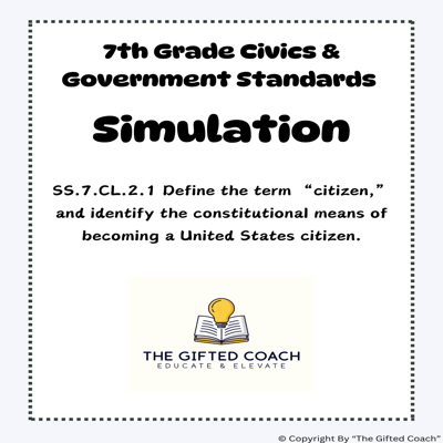 Florida Civics Simulation: Becoming a Citizen (SS.7.CG.2.1)