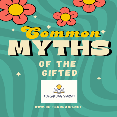 Common Myths of the Gifted Child