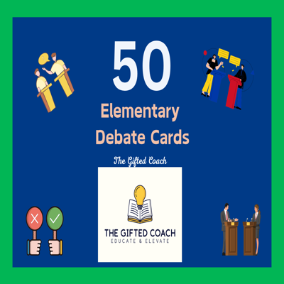 50 Elementary Debate Cards: Spark Big Thinking with Little Debaters! 🎤