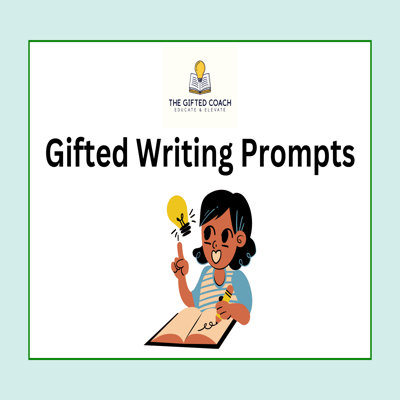 Gifted Writing Prompts: Spark Creativity, Inspire Stories, Unleash Imagination! ✍️✨