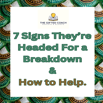 7 Signs They’re Headed for a Breakdown & How to Help