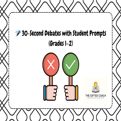 30-Second Debates with Student Prompts (Grades 1–2)