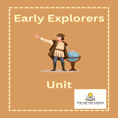 Early Explorer Unit & Activities