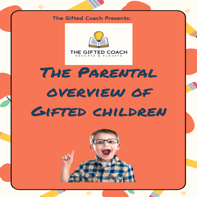 Parental Toolkit: Overview of Gifted Students